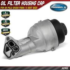 1x Oil Filter Housing Cover Cap for VW Polo Skoda Fabia I II Seat Ibiza III IV 