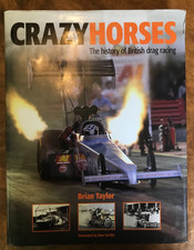 Crazy Horses: The History of