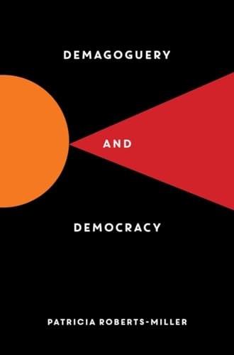 Demagoguery and democracy - demagoguery,