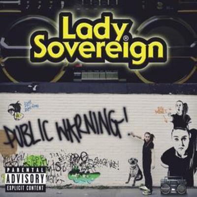 Lady sovereign public warning - public,