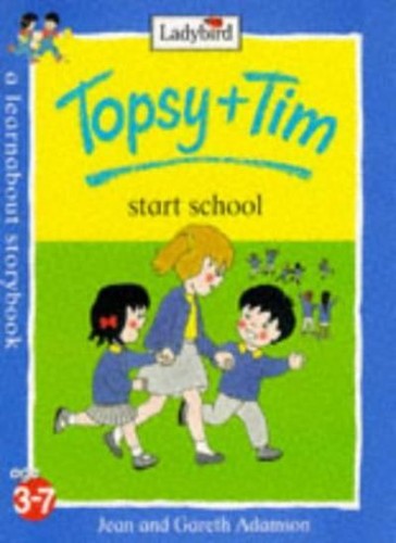 Topsy and tim start school - and,