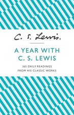 A Year With C. S. Lewis: 365