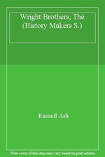 Wright Brothers, The (History Makers S.) By Russell Ash