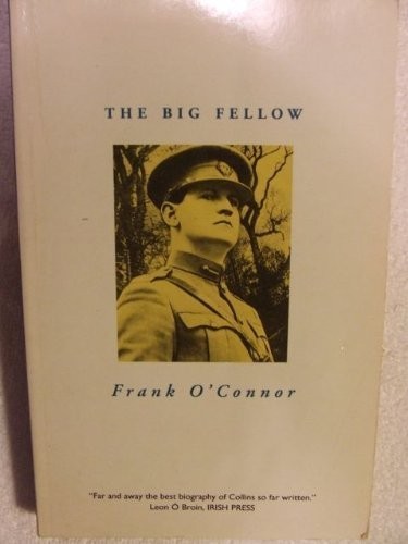 The big fellow life of - fellow:,