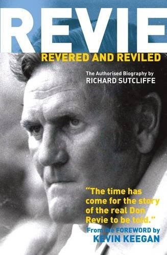 Revie revered and - revered,
