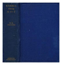 FREUND, H. A. Russia from A to Z : Revolution - State and party - Foreign relati