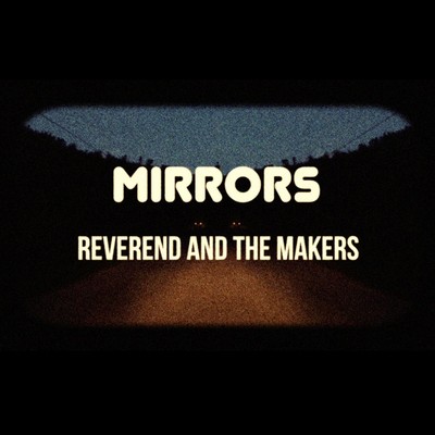 Reverend and the makers - and,