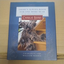 There's Always Room For One More Bear - Years 5 to 10 of Charlie Bears ...