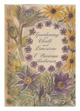 ANDERSON, EDWARD BERTRAM Gardening on chalk and limestone 1965 Hardcover