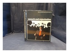 STEINBERG, RAFAEL. HERMSTEIN, RUDOLF Mensch und Organisation 1980 Hardcover