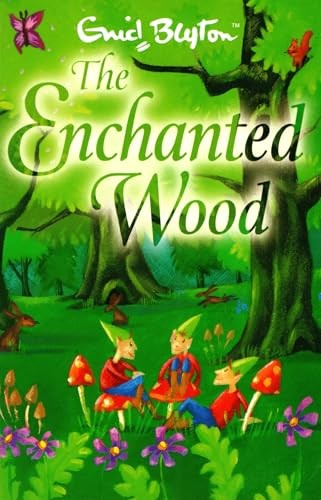 The enchanted wood blyton - enchanted,