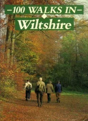 100 walks wiltshire - 100, by