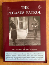WW2 PEGASUS PATROL Military Police 1st Airborne Division Provost Arnhem SIGNED