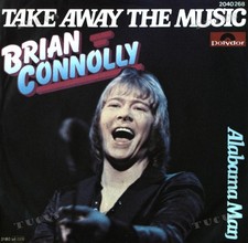 Brian Connolly - Take Away The