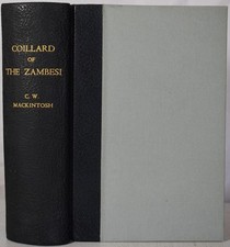 COILLARD OF THE ZAMBESI 1909 Rhodesia Barotsi Lesotho Central Africa