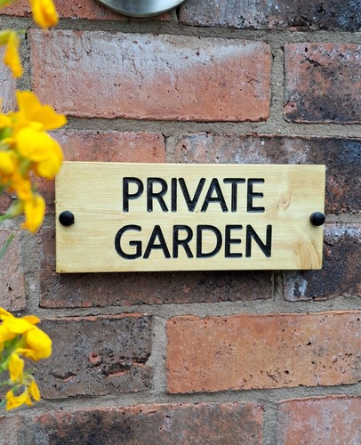 Wooden private garden sign - wooden,
