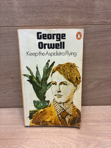 Keep the aspidistra flying - keep,