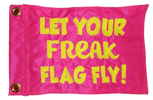 Custom let your freak flag - custom,