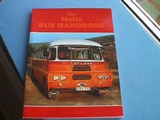 The Malta Bus Handbook by Tom Johnson / British Bus Publishing (2003)