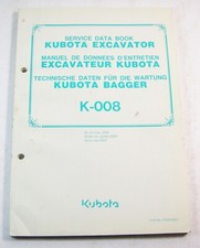 Kubota K-008 Excavator Service Maintenance Manual Data Book