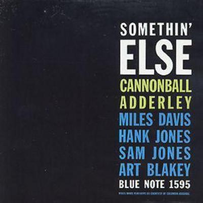 Cannonball adderley somethin - cannonball, somethin'