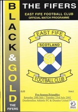 East Fife v  Dunfermline / Dundee Utd  July 2002 ** MINT **