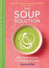 The Soup Solution by Charlotte