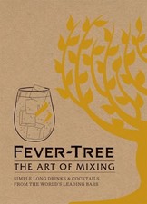 Fever-Tree - the art of mixing (HardBack) - FREE Shipping