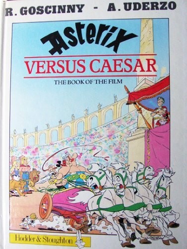 Asterix versus caesar the - versus, caesar: