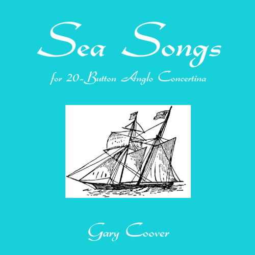 Sea songs for button anglo - 20-button,
