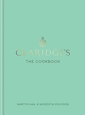 Claridge's: The Cookbook by
