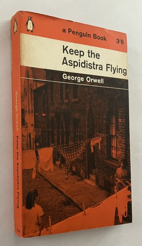 Keep the aspidistra flying - the,