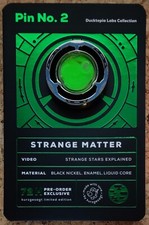 Kurzgesagt Limited Edition Strange Matter Pin No 2 #