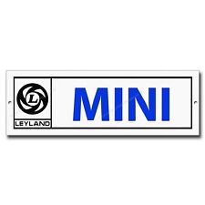 LEYLAND MINI METAL SIGN - CLASSIC MINI CAR MEMORABILIA - MADE IN ENGLAND