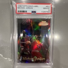 1998 TOPPS GOLD LABEL #GL1 MICHAEL JORDAN PSA 10 Plus 4 More!