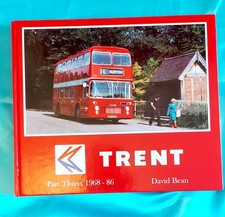 TRANSPORT MEMORABILIA TRENT PART THREE 1968-86 BY DAVID BEAN HARDBACK 2006 