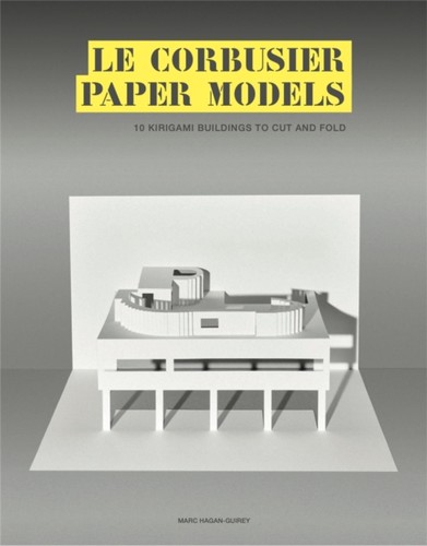 Corbusier paper models by - corbusier,
