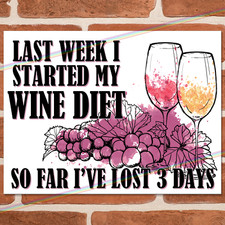 WINE DIET Funny Metal Signs