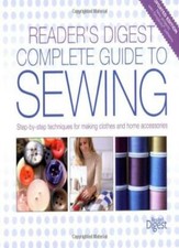 The "Reader's Digest" Complete Guide to Sewing-Reader'sDigest