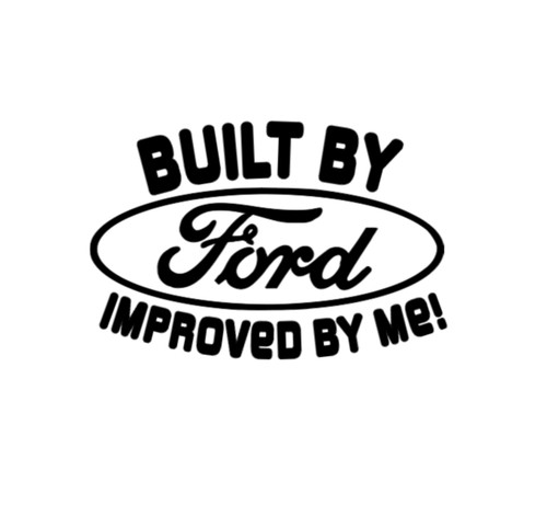 Built ford funny - by,