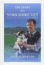The Diary Of A Yorkshire Vet by Norton, Julian Book The Cheap Fast Free Post