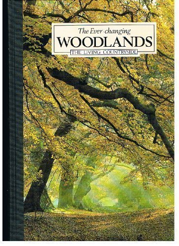 Ever changing woodlands - ever,