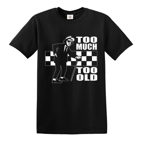 Too much old - too,