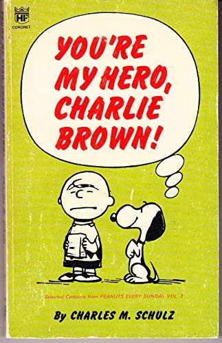 You hero charlie brown - charlie,