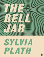 The Bell Jar by Sylvia Plath