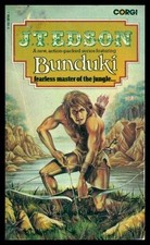 BUNDUKI (RE: TARZAN) By J. T. Edson