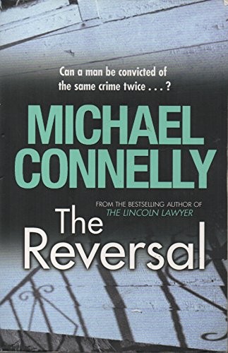 The reversal michael connelly - the, connelly-