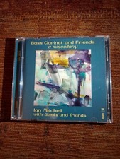 Bass Clarinet and Friends: a Miscellany by Ian Mitchell / Gemini (2 x CD'S 2018)