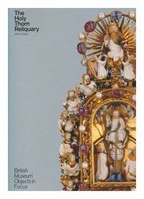 CHERRY, JOHN F The Holy Thorn reliquary First Edition Paperback