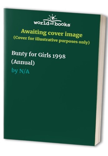 Bunty for girls 1998 - girls, (annual)